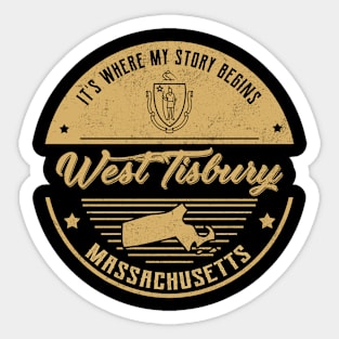 West Tisbury Massachusetts It's Where my story begins Sticker